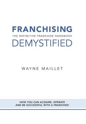 Franchising Demystified