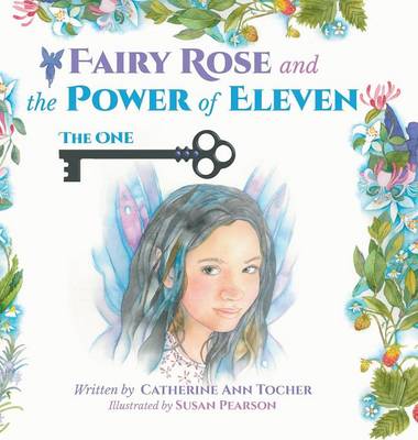 Fairy Rose and The Power of Eleven