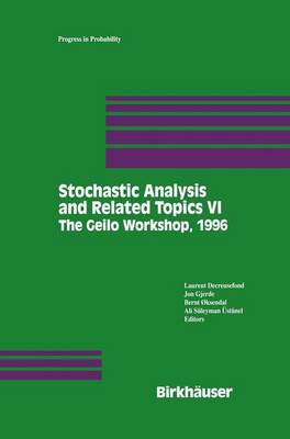 Stochastic Analysis and Related Topics VI