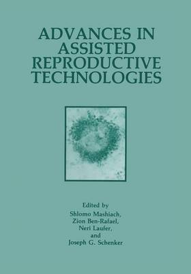 Advances in Assisted Reproductive Technologies