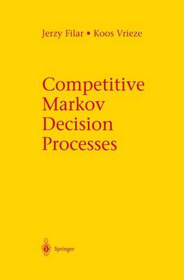 Competitive Markov Decision Processes