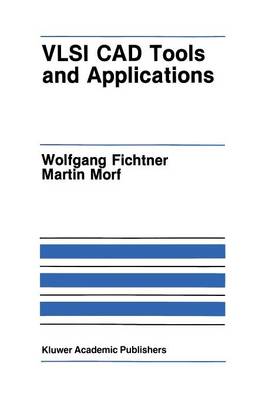 VLSI CAD Tools and Applications