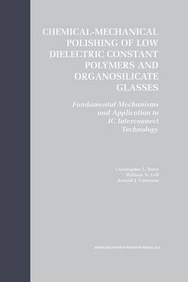 Chemical-Mechanical Polishing of Low Dielectric Constant Polymers and Organosilicate Glasses