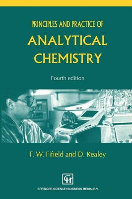 Principles and Practice of Analytical Chemistry