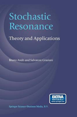 Stochastic Resonance