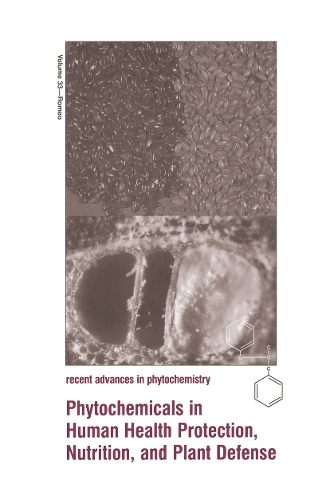 Phytochemicals in Human Health Protection, Nutrition, and Plant Defense