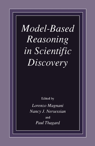 Model-Based Reasoning in Scientific Discovery