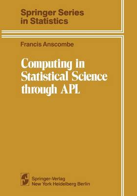 Computing in Statistical Science through APL