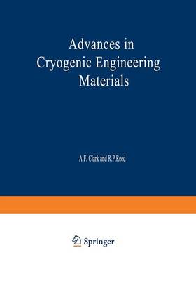 Advances in Cryogenic Engineering Materials