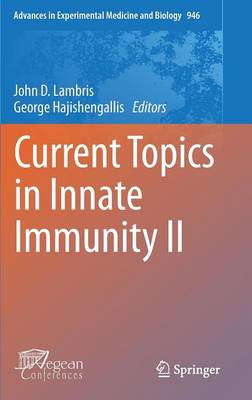 Current Topics in Innate Immunity II