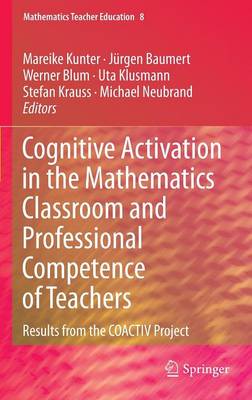 Cognitive Activation in the Mathematics Classroom and Professional Competence of Teachers