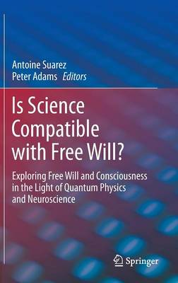 Is Science Compatible with Free Will?