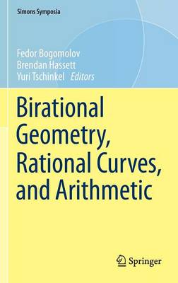 Birational Geometry, Rational Curves, and Arithmetic
