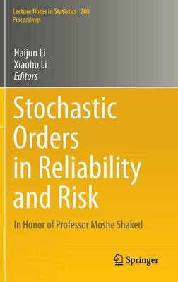 Stochastic Orders in Reliability and Risk
