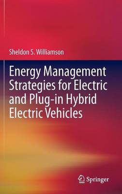 Energy Management Strategies for Electric and Plug-in Hybrid Electric Vehicles