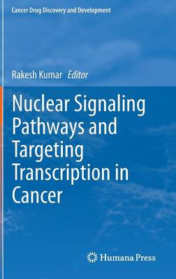 Nuclear Signaling Pathways and Targeting Transcription in Cancer