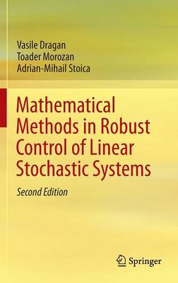 Mathematical Methods in Robust Control of Linear Stochastic Systems