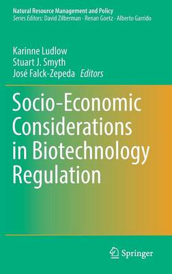 Socio-Economic Considerations in Biotechnology Regulation