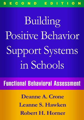 Building Positive Behavior Support Systems in Schools, Second Edition
