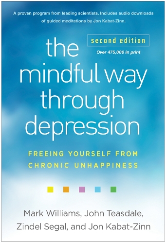 The Mindful Way through Depression, Second Edition