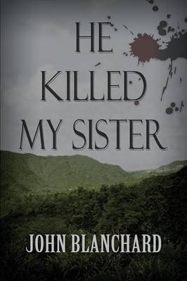 He Killed My Sister