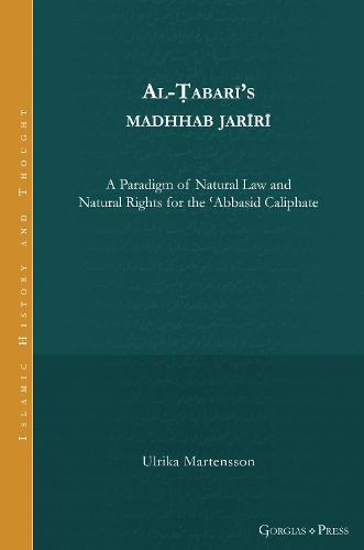 Rule of Law, ‘Natural Law’, and Social Contract in the Early ‘Abbasid Caliphate