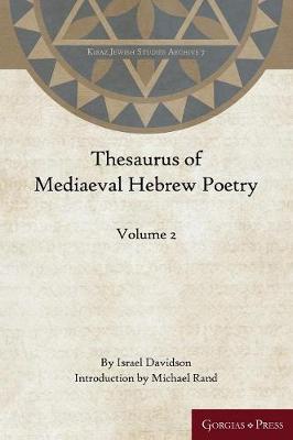 Thesaurus of Mediaeval Hebrew Poetry (Vol 2)