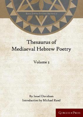 Thesaurus of Mediaeval Hebrew Poetry (Vol 3)