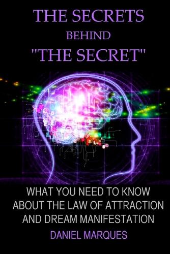 The secrets behind "the secret"