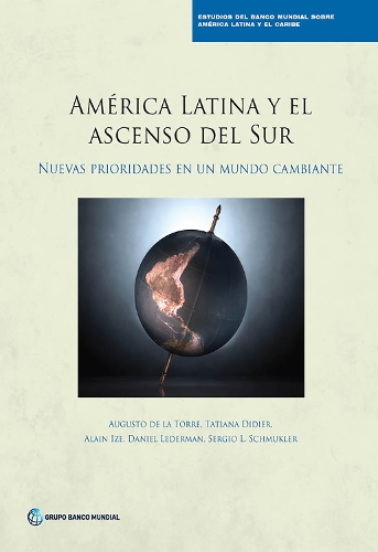 América Latina Y El Ascenso Del Sur