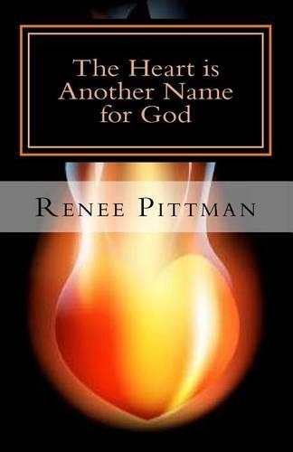 The Heart is Another Name for God