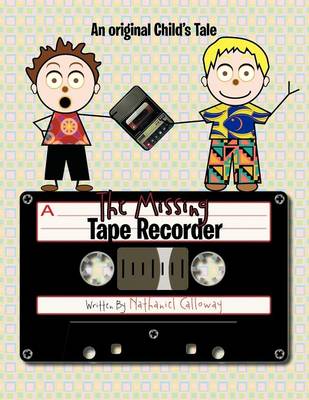 The Missing Tape Recorder