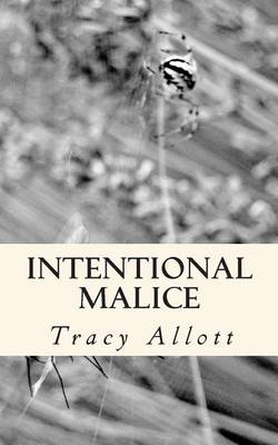 Intentional Malice