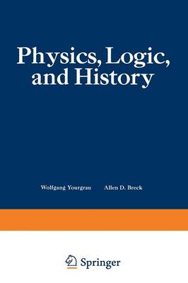 Physics, Logic, and History