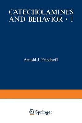 Catecholamines and Behavior · 1