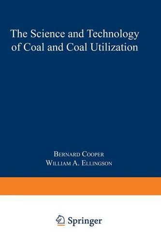The Science and Technology of Coal and Coal Utilization