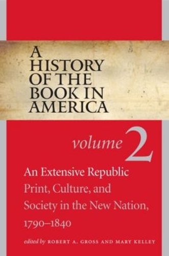 A History of the Book in America, Volume 2