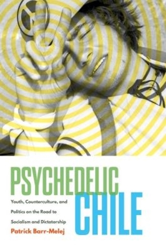 Psychedelic Chile