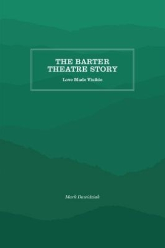The Barter Theatre Story
