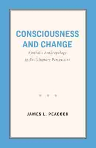 Consciousness and Change