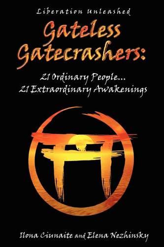Gateless Gatecrashers