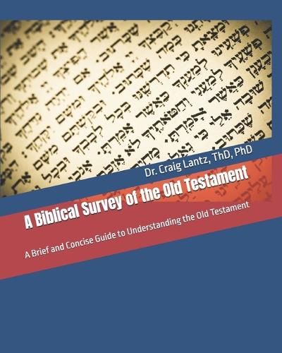 A Biblical Survey of the Old Testament