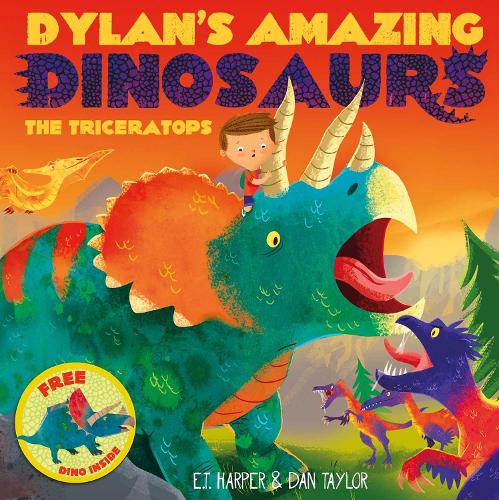 Dylan's Amazing Dinosaurs - The Triceratops Volume 4