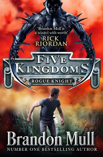 Five Kingdoms: Rogue Knight Volume 2