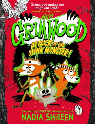 Grimwood: Attack of the Stink Monster! Volume 3 by Nadia Shireen