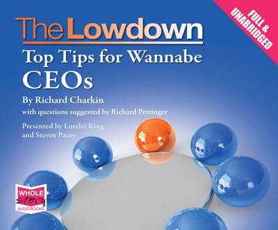 The Lowdown: Top Tips for Wannabe CEOs