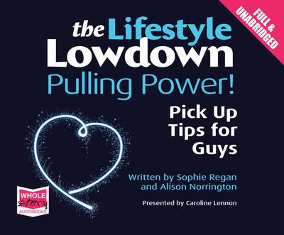 The Lowdown: Pulling Power! Pick Up Tips for Guys