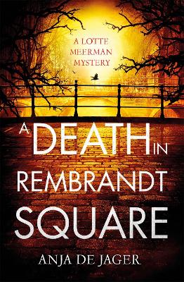 A Death in Rembrandt Square