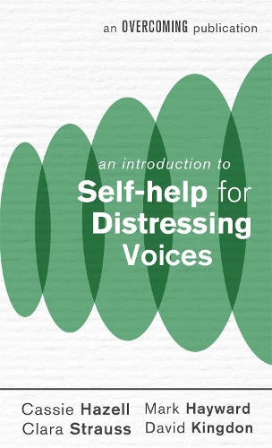 An Introduction to Self-help for Distressing Voices