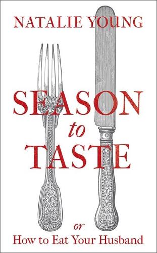 Season to Taste or How to Eat Your Husband